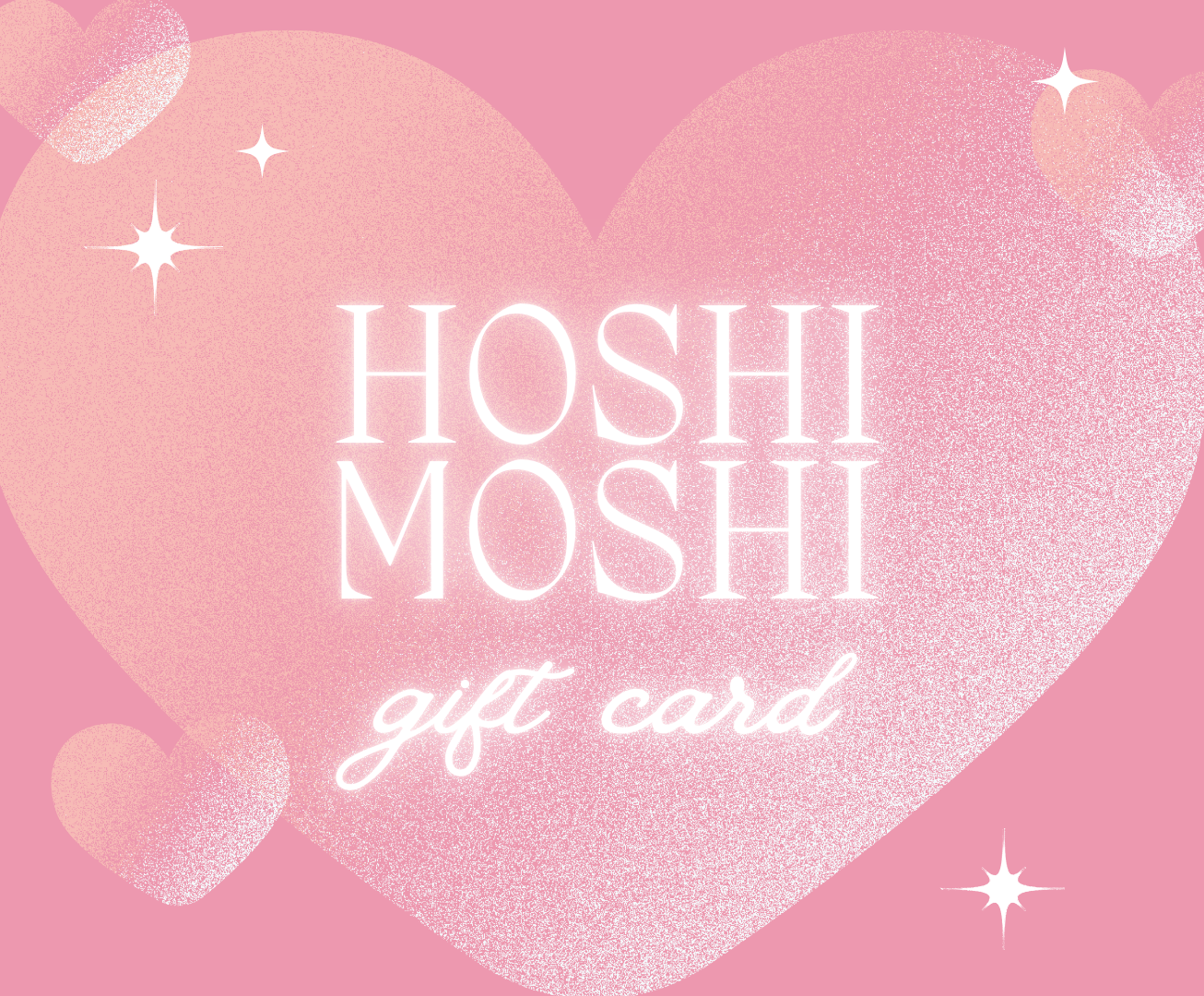 Hoshi Moshi Gift Card